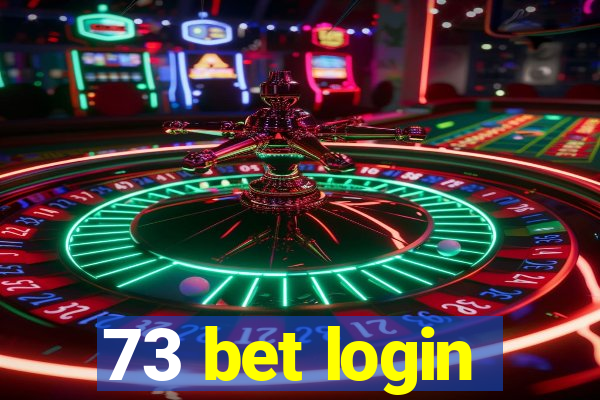 73 bet login